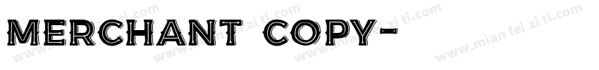 merchant copy字体转换